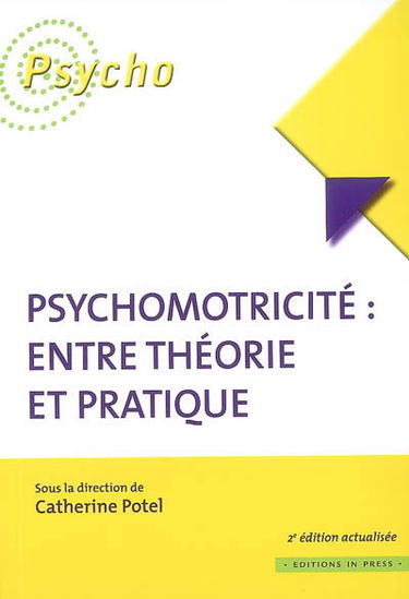 Psychomotricité : entre théorie et pratique