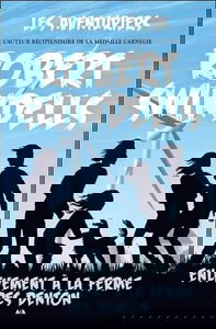 Enlèvement à la ferme des Denton - Les aventuriers T3