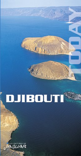 Djibouti today (en anglais)
