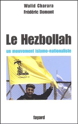 Le Hezbollah: Un mouvement islamo-nationaliste