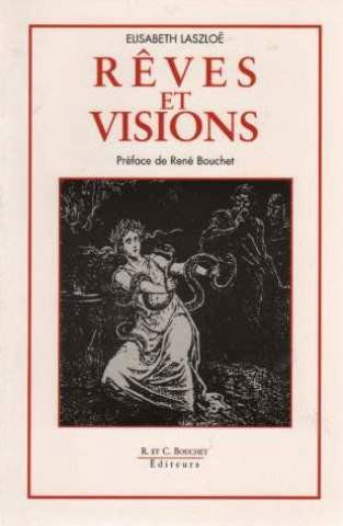 Rêves et visions