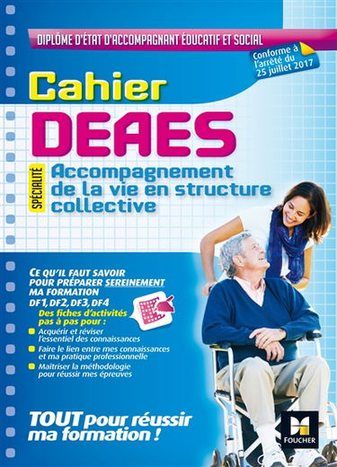 Cahier DEAES : spécialité accompagnement de la vie en structure collective