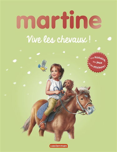Martine : vive les chevaux !