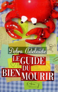 Le guide du bien mourir