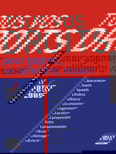 Tous vos droits: Pour gagner, se défendre, réussir