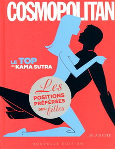 Le top du Kama Sutra : les positions préférées des filles