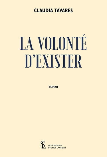 La Volonté d’Exister