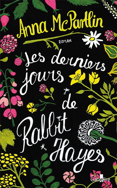 Les derniers jours de Rabbit Hayes