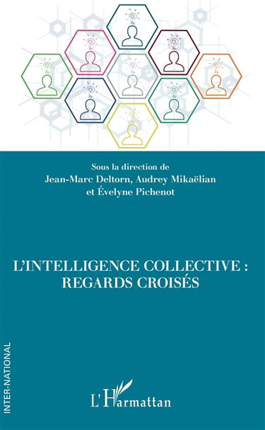 L'intelligence collective : regards croisés