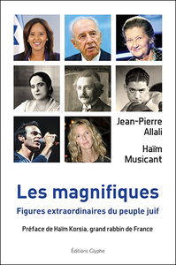 Les magnifiques : figures extraordinaires du peuple juif