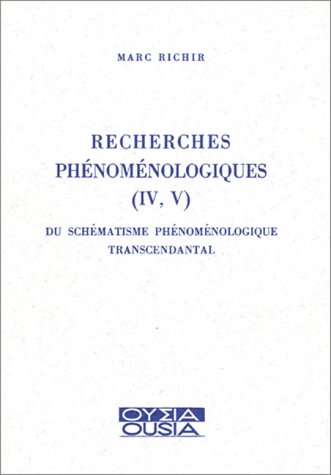 Couverture de Recherches phénoménologiques, tomes IV et V