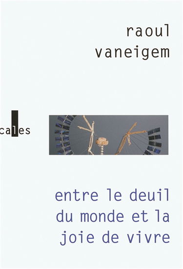 Entre le deuil du monde et la joie de vivre : les situationnistes et la mutation des comportements