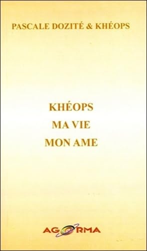 Khéops - Ma Vie - Mon Ame