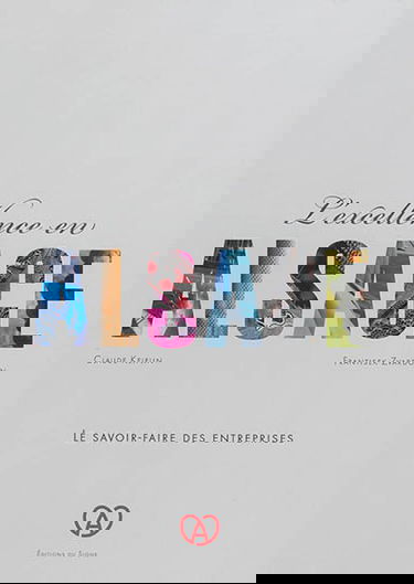 L'excellence en Alsace : le savoir-faire des entreprises