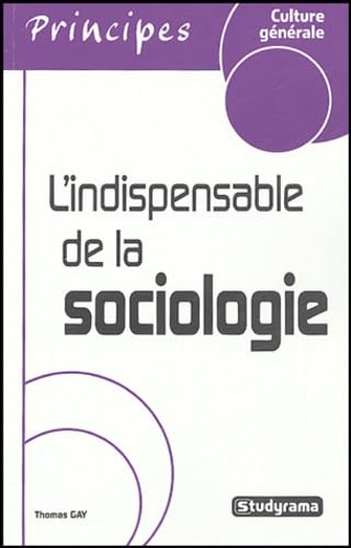 L'indispensable de la sociologie
