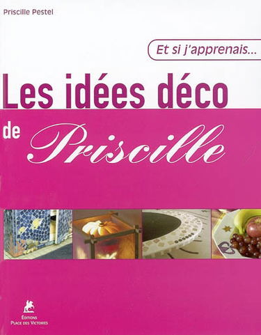 Les idées déco de Priscille