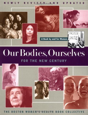 Couverture de Our Bodies, Ourselves for the New Century: A Book by and for Women