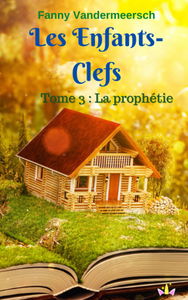 Les enfants-clefs Tome 3: tome 3