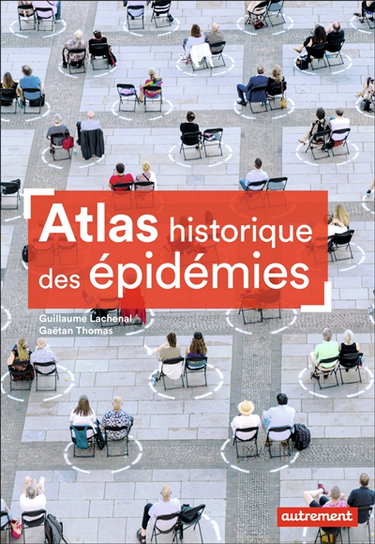 Couverture de Atlas historique des épidémies