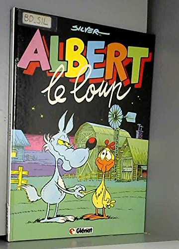 Albert le loup. Vol. 1