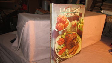 La Cuisine sans problème : 206 recettes illustrées (Sans problème)