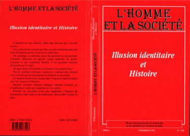 Homme et la société (L'), n° 130. Illusion identitaire et histoire