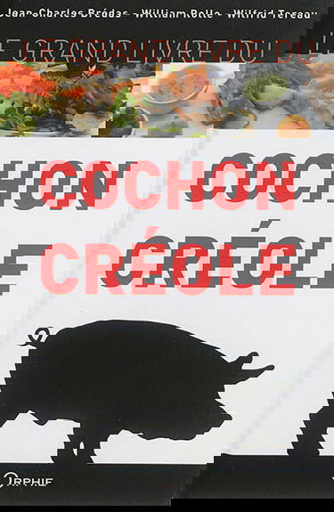 Le grand livre du cochon créole