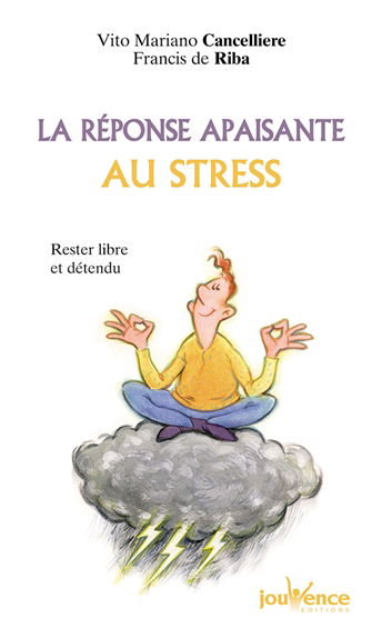 La réponse apaisante au stress