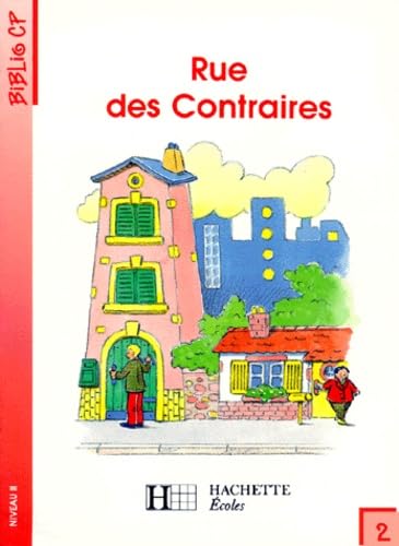 Rue Des Contraires Cp. Tome 2