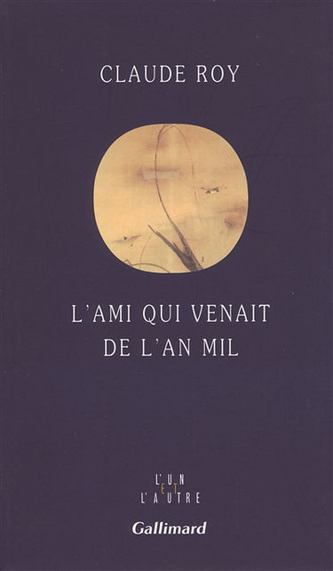 L'Ami qui venait de l'an mil : Su Dongpo (1037-1101)