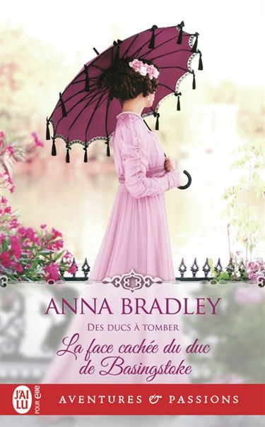 Des ducs à tomber. Vol. 1. La face cachée du duc de Basingstoke