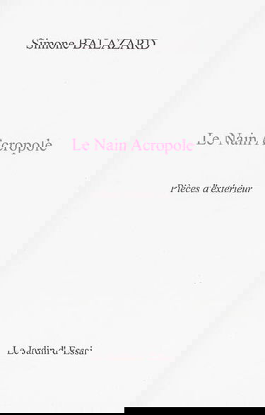 Le nain Acropole : pièces d'extérieur