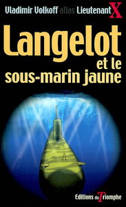 Langelot. Vol. 16. Langelot et le sous-marin jaune