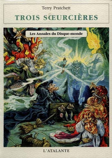 Les annales du Disque-monde. Vol. 6. Trois soeurcières