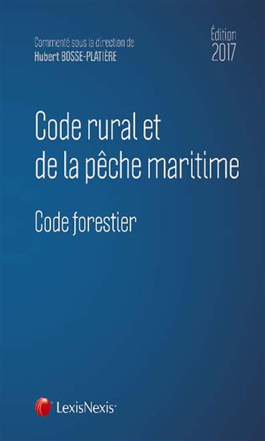 Code rural et de la pêche maritime. Code forestier