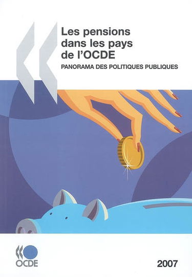 Les pensions dans les pays de l'OCDE : panorama des politiques publiques