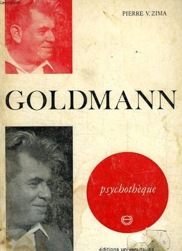 Goldmann. dialectique de l'immanence.