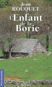L'enfant de la Borie : une enfance aveyronnaise