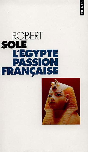 Egypte, passion française
