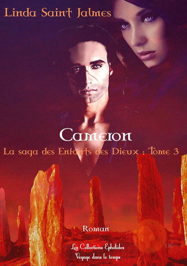 Cameron : La saga des enfants des Dieux, tome 3