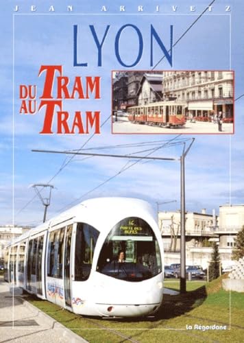 Lyon : du tram au tram