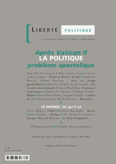 Liberté politique, n° 13. Après Vatican II, la politique : problème apostolique
