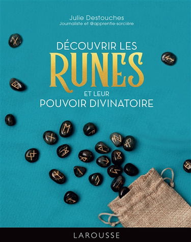 Découvrir les runes et leur pouvoir divinatoire