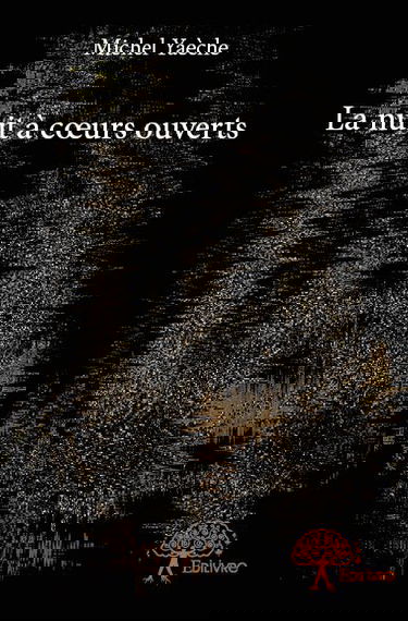 La nuit à coeurs ouverts