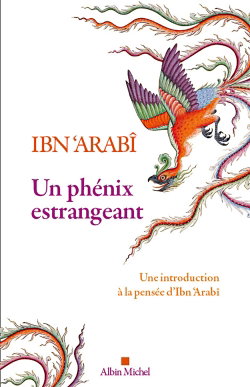 Couverture de Un phénix estrangeant : destiné à la connaissance du sceau des saints et du soleil du couchant