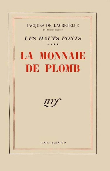 Les Hauts ponts. Vol. 4. La Monnaie de plomb
