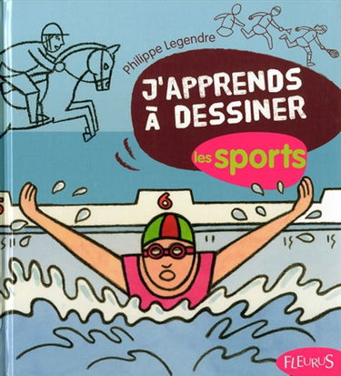J'apprends à dessiner les sports