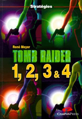 Tomb Raider 1, 2, 3 et 4