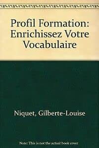 Enrichissez votre vocabulaire