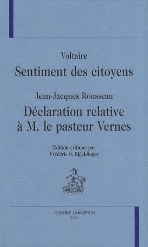Sentiment des citoyens. Déclaration relative à M. le pasteur Vernes